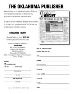 THE OKLAHOMA PUBLISHER Keep up-to-date on the newspaper industry in Oklahoma, with The Oklahoma Publisher, the official monthly publication of the Oklahoma Press Association.  Official Publication of the Oklahoma Press A