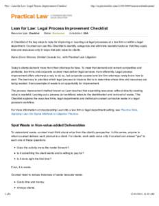 PLC - Lean for Law: Legal Process Improvement Checklist  http://us.practicallaw.com[removed]?source=relatedcontent Lean for Law: Legal Process Improvement Checklist Resource type: Checklist