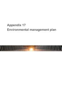 Appendix 17 Environmental management plan Appendix 17 Environmental Management Plan  CONTENTS