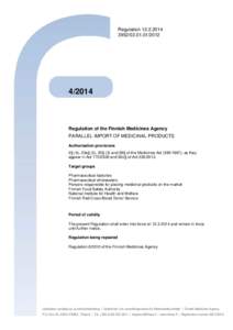 Regulation[removed][removed]2014  Regulation of the Finnish Medicines Agency