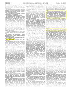 S11032  New York and 8 minutes to the Senator from California, both of whom are valued members of the Senate Judiciary Committee. Mr. CONRAD. Mr. President, will the