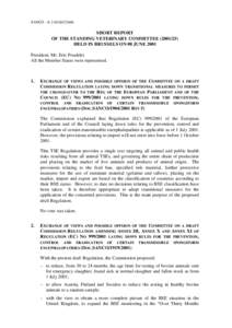 SANCO – E[removed]D[removed]SHORT REPORT OF THE STANDING VETERINARY COMMITTEE[removed]HELD IN BRUSSELS ON 08 JUNE 2001 President: Mr. Eric Poudelet