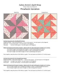 Calico Annie’s Quilt Shop Thirties Fabrics Free Pattern #2 Pinwheels Variation Black/Pink