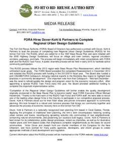 FORT ORD REUSE AUTHORITY 920 2nd Avenue, Suite A, Marina, CA[removed]Phone: ([removed] │ Fax: ([removed] │ www.fora.org MEDIA RELEASE Contact: Josh Metz, Associate Planner