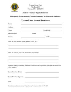Verona Lions Club P.O. Box 399, Verona, ON K0H 2W0 Student Volunteer Application Form Hours qualify for the mandatory 40 hours community service towards graduation