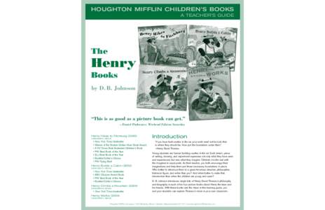 HOUGHTON MIFFLIN CHILDREN’S BOOKS A TEACHER’S GUIDE The  Henry