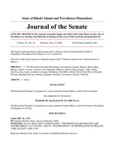 Quorum / John C. Revens /  Jr. / United States Senate / Division of the assembly / Joseph A. Montalbano / Senate of Canada / Rhode Island Senate / Parliamentary procedure / Government / Recorded vote