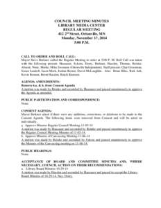 COUNCIL MEETING MINUTES LIBRARY MEDIA CENTER REGULAR MEETING 412 2nd Street, Ortonville, MN Monday, November 17, 2014 5:00 P.M.