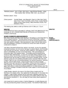 STATE OF CONNECTICUT, RECORD OF PROCEEDINGS STATE LIBRARY BOARD March 23, 2015 INDEX  Members present: John N. Barry, Bob Harris, Judge Michael Sheldon, Judge