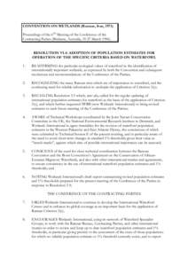 CONVENTION ON WETLANDS (Ramsar, Iran, 1971) Proceedings of the 6TH Meeting of the Conference of the Contracting Parties (Brisbane, Australia, 19-27 MarchRESOLUTION VI.4: ADOPTION OF POPULATION ESTIMATES FOR OPERAT