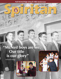 Neil McNeil High School’s 50th Anniversary May 2008 / $2.50