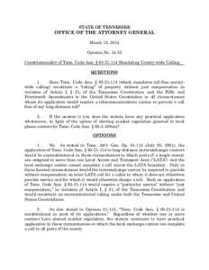 STATE OF TENNESSEE  OFFICE OF THE ATTORNEY GENERAL March 18, 2014 Opinion No[removed]Constitutionality of Tenn. Code Ann. § [removed]Mandating County-wide Calling