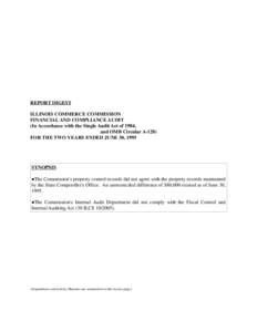 REPORT DIGEST ILLINOIS COMMERCE COMMISSION FINANCIAL AND COMPLIANCE AUDIT (In Accordance with the Single Audit Act of 1984, and OMB Circular A-128) FOR THE TWO YEARS ENDED JUNE 30, 1995