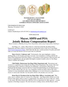 MAYOR KEVIN L. FAULCONER CITY OF SAN DIEGO SAN DIEGO POLICE DEPARTMENT SANDIEGO POLICE OFFICERS ASSOCIATION FOR IMMEDIATE RELEASE Thursday, November 6, 2014