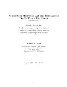 Neuralnets for Multivariate And Time Series Analysis (NeuMATSA): A User Manual (Version[removed]MATLAB codes for: Nonlinear principal component analysis Nonlinear canonical correlation analysis