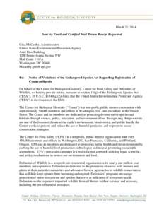 Insecticides / Environmental effects of pesticides / Neonicotinoid / Pesticide / Endangered Species Act / United States Environmental Protection Agency / Federal Insecticide /  Fungicide /  and Rodenticide Act / Endangered species / Pesticide regulation in the United States / Environment / Pesticides / Agriculture