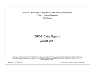 Missouri Department of Elementary and Secondary Education Office of Special Education First Steps SPOE Data Report August 2014