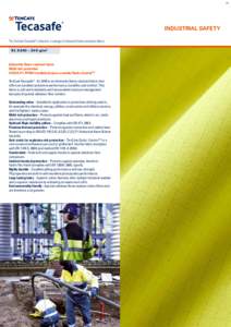 EN  industrial safety The TenCate Tecasafe® collection is a range of inherently flame-resistant fabrics. XL 9240 – 240 g/m2