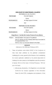 1  HIGH COURT OF CHHATTISGARH : BILASPUR Writ Petition (Cr.) No.116 of 2013 PETITIONER