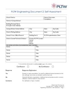 PLTW Engineering Document 2: Self-Assessment School District: Date of Document Completion: