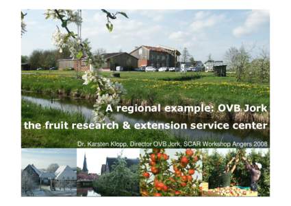 OVB Jork  chamber of agriculture lower saxony A regional example: OVB Jork the fruit research & extension service center