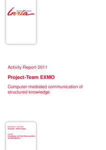 Activity ReportProject-Team EXMO Computer-mediated communication of structured knowledge