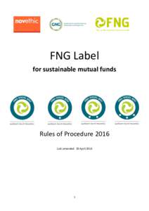 FNG Label for sustainable mutual funds Rules of Procedure 2016 Last amended 20 April 2016