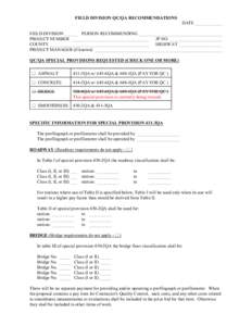 FIELD DIVISION QC/QA RECOMMENDATIONS DATE ____________ FIELD DIVISION ______ PERSON RECOMMENDING _____________________________________ PROJECT NUMBER __________________________________ JP NO. _______________________ COUN