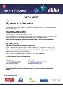 Microsoft Word - August 5 - Media Alert - Big weekend of Ekka action