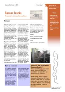 Newsletter Date: October 6, 2008  Volume 1, Issue 1 Goanna Tracks: The Newsletter for Australasian