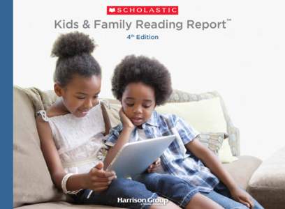 Kids & Family Reading Report™ 4th Edition a YouGov Company  Table of Contents