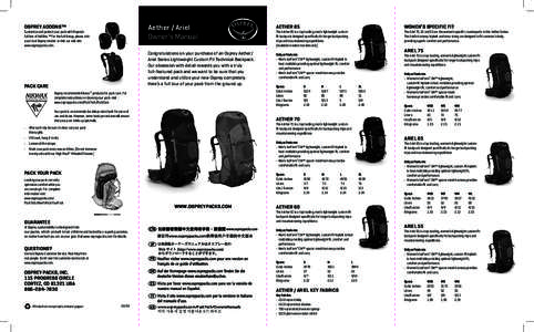 Osprey AddOns™  Customize and protect your pack with Osprey’s full line of AddOns.™ For the full lineup, please visit your local Osprey retailer or visit our web site www.ospreypacks.com.