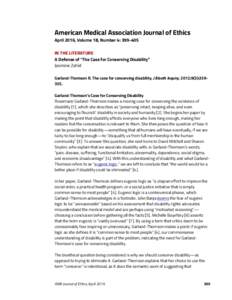 American Medical Association Journal of Ethics April 2016, Volume 18, Number 4: IN THE LITERATURE A Defense of “The Case for Conserving Disability” Jasmine Zahid