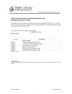 GRAND LODGE OF WESTERN AUSTRALIAN FREEMASONS (INC) COMMERCIAL LODGE NO. 276 WAC The Lodge was consecrated on the 2 December 1950 by the Grand Master M.W. Bro. Dr. J.S. Battye, CBE, BA, LLB, LittD, Hon LLD at the Masonic 