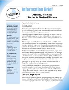 Accessibility / Job Accommodation Network / Americans with Disabilities Act / Medicine / Developmental disability / Independent living / Vocational Rehabilitation Act / Sheltered workshop / Disability rights / Health / Disability