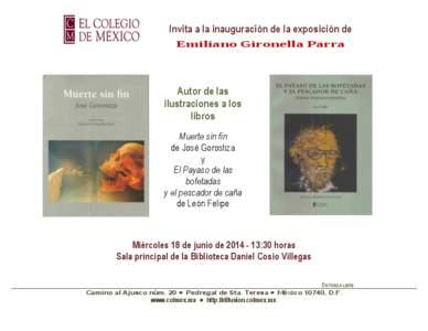 Invita a la inauguración de la exposición de Emiliano Gironella Parra Autor de las ilustraciones a los libros