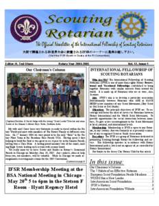 大阪で開催されるIR世界大会に設置されるIFSRのコーナーに是非お越し下さい。 (Visit the IFSR Booth in Osaka at the RI Convention) Editor: H. Ted Olson  Rotary Year[removed]