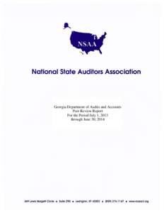 Georgia Department of Audits and Accounts Peer Review Report For the Period July 1, 2013 through June 30, 2014  National State Auditors Association