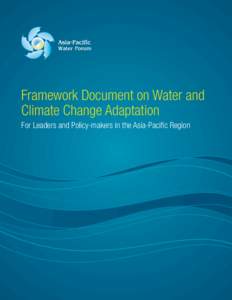 Framework Document on Water and Climate Change Adaptation For Leaders and Policy-makers in the Asia-Pacific Region Appendix | 27