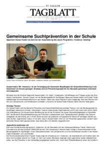 Ostschweiz | Freitag, 29. Februar[removed]Gemeinsame Suchtprävention in der Schule Appenzell Ausserrhoden ist stark bei der Ausarbeitung des neuen Programms «freelance» beteiligt  Fausto Tisato und Damian Caluori, die b