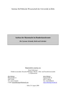 Seminar für Politische Wissenschaft der Universität zu Köln  Ausbau der Hausmacht im Bundeskanzleramt: