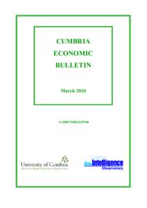 Carlisle /  Cumbria / Recessions / Business cycle / Macroeconomics / United States housing bubble / Unemployment / City of Carlisle / Stobart Group / Workington / Cumbria / Counties of England / Local government in England