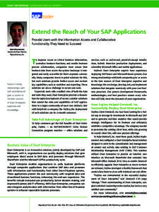 DUET ENTERPRISE | SAP INSIDER SPECIAL REPORT  Extend the Reach of Your SAP Applications Provide Users with the Information Access and Collaborative Functionality They Need to Succeed Matt Passannante
