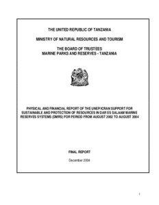 THE UNITED REPUBLIC OF TANZANIA MINISTRY OF NATURAL RESOURCES AND TOURISM THE BOARD OF TRUSTEES