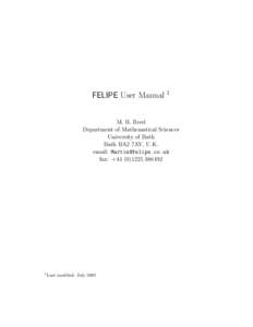 FELIPE User Manual  1 M. B. Reed Department of Mathematical Sciences
