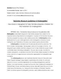 Berkshiremuseum Press Release For Immediate Release: April 16, 2014 Media contact: Lesley Ann Beck, Director of Communications