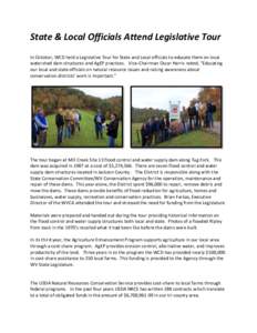 State & Local Officials Attend Legislative Tour In October, WCD held a Legislative Tour for State and Local officials to educate them on local watershed dam structures and AgEP practices. Vice-Chairman Oscar Harris noted