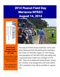 2014 Peanut Field Day Marianna NFREC August 14, 2014 North Florida Research and