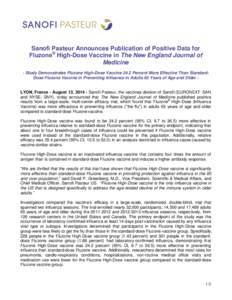 Sanofi Pasteur Announces Publication of Positive Data for Fluzone® High-Dose Vaccine in The New England Journal of Medicine - Study Demonstrates Fluzone High-Dose Vaccine 24.2 Percent More Effective Than StandardDose Fl