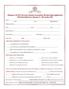 Alabama A & M University Alumni Association Membership Application (Membership Year: January 1—December 31) Name_____________________________________________________________________________________________ (Last)  (Fir